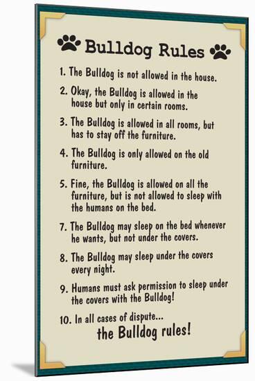 Bulldog House Rules Humor-null-Mounted Art Print