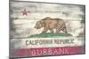 Burbank, California - Barnwood State Flag-Lantern Press-Mounted Art Print