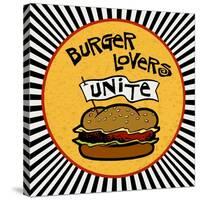 Burger Lovers Unite-Kate Ward Thacker-Stretched Canvas