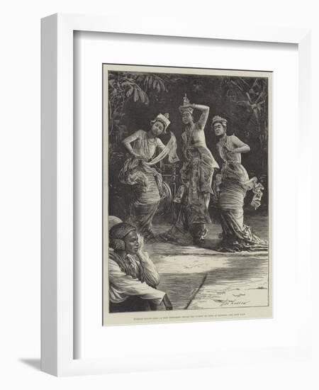 Burmese Ballet Girls as They Performed before the Viceroy of India at Rangoon-Henry Stephen Ludlow-Framed Giclee Print