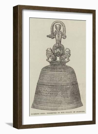 Burmese Bell, Presented to the County of Stafford-null-Framed Giclee Print