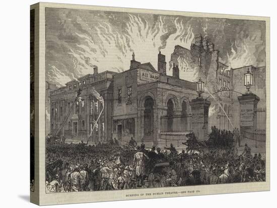 Burning of the Dublin Theatre-Charles Robinson-Stretched Canvas