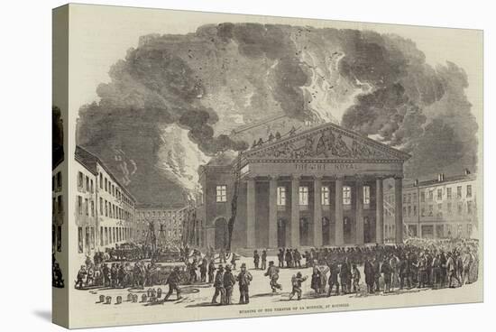 Burning of the Theatre of La Monnaie, at Brussels-null-Stretched Canvas