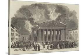 Burning of the Theatre of La Monnaie, at Brussels-null-Stretched Canvas