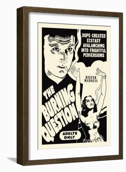 Burning Question-Reefer Madness-Motion Picture Ventures-Framed Art Print