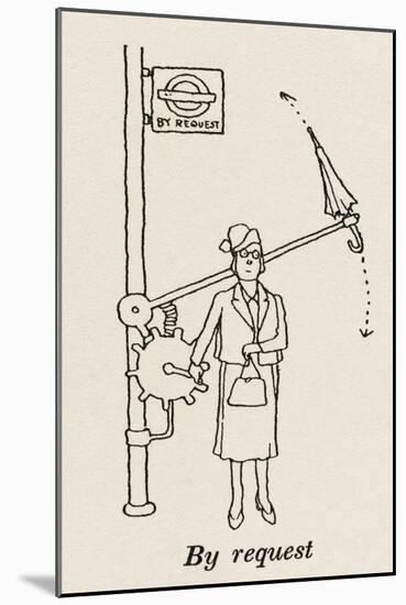 Bus Request Stop-William Heath Robinson-Mounted Art Print