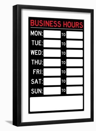 Business Hours Plastic Sign-null-Framed Art Print