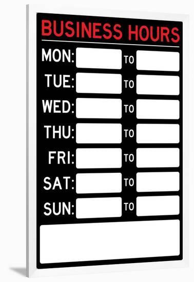 Business Hours Plastic Sign-null-Framed Art Print