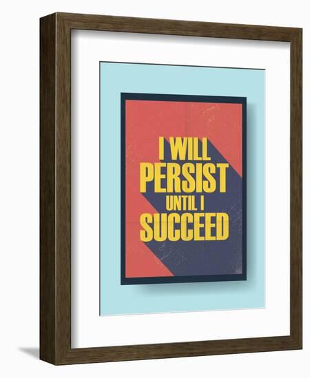 Business Motivational Poster about Persistence and Success on Vintage Background-jozefmicic-Framed Art Print