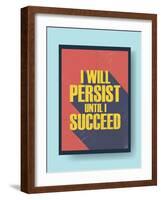 Business Motivational Poster about Persistence and Success on Vintage Background-jozefmicic-Framed Art Print