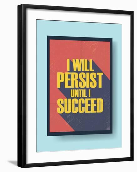 Business Motivational Poster about Persistence and Success on Vintage Background-jozefmicic-Framed Art Print