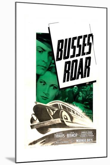 BUSSES ROAR, US poster, from left: Richard Travis, Julie Bishop, 1942-null-Mounted Art Print