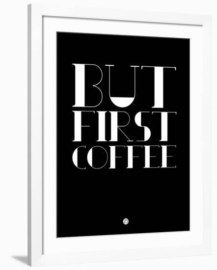 But First Coffee 1-NaxArt-Framed Art Print