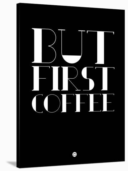 But First Coffee 1-NaxArt-Stretched Canvas