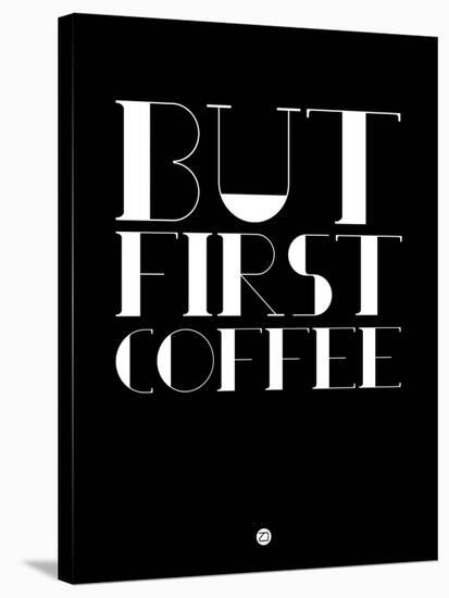 But First Coffee 1-NaxArt-Stretched Canvas