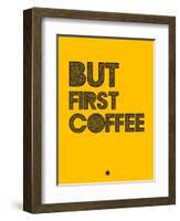 But First Coffee 3-NaxArt-Framed Art Print