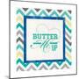 Butter Me Up-null-Mounted Premium Giclee Print