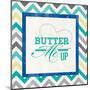 Butter Me Up-null-Mounted Art Print