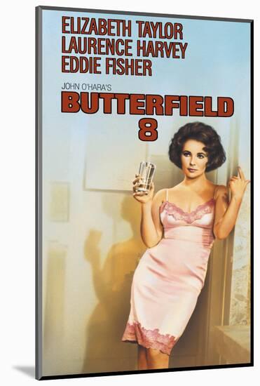 BUtterfield 8 - Movie Poster Reproduction-null-Mounted Photo