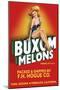 Buxom Melons - Crate Label-Lantern Press-Mounted Art Print