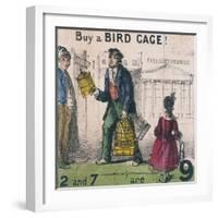 Buy a Bird Cage!, Cries of London, C1840-TH Jones-Framed Giclee Print