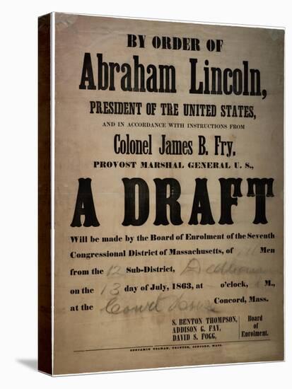 By Order of Abraham Lincoln... a Draft (Draft for 110 Men, Dedham, Mass.), 13th July 1863-null-Stretched Canvas