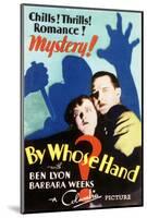 By Whose Hand? - Movie Poster Reproduction-null-Mounted Photo