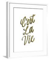 C'est La Vie Gold Lettering-Ashley Santoro-Framed Giclee Print