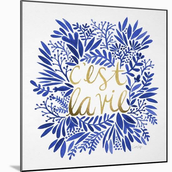 C'est La Vie in Navy and Gold-Cat Coquillette-Mounted Art Print