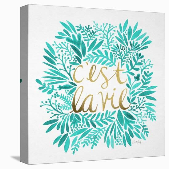 C'est La Vie in Turquoise and Gold-Cat Coquillette-Stretched Canvas