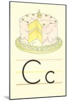 C Is for Cake-null-Mounted Art Print