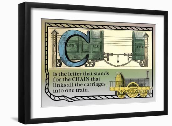 C is the Letter That Stands for the Chain-null-Framed Art Print