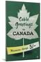 Cable Greetings to Canada-Stanley-Mounted Art Print