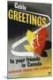 Cable Greetings to Your Friends in Canada-W Machan-Mounted Art Print