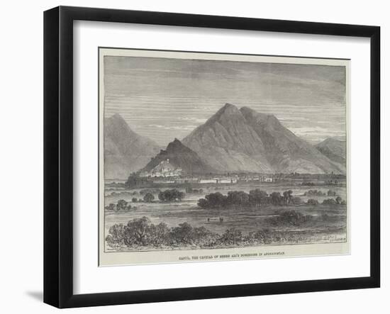 Cabul, the Capital of Shere Ali's Dominions in Afghanistan-null-Framed Giclee Print