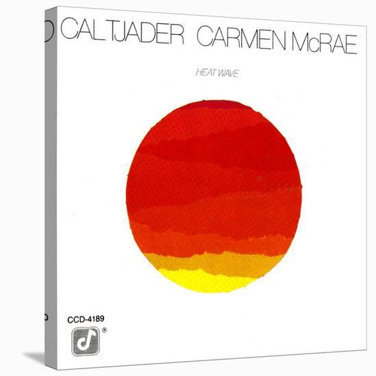 Cal Tjader and Carmen McRae - Heat Wave-null-Stretched Canvas