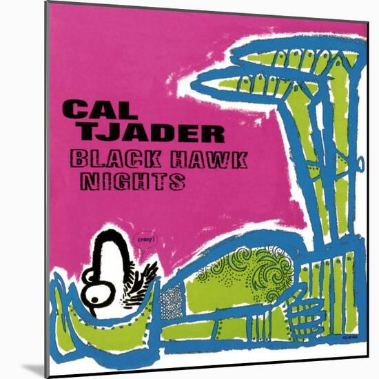 Cal Tjader - Black Hawk Nights-null-Mounted Art Print