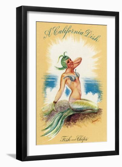 California - A Californian Dish, Fish and Chips; A Pretty Mermaid-Lantern Press-Framed Art Print