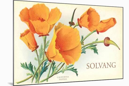 California Poppies, Solvang-null-Mounted Premium Giclee Print