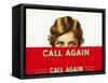 Call Again Brand Cigar Box Label-Lantern Press-Framed Stretched Canvas