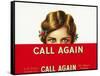 Call Again Brand Cigar Box Label-Lantern Press-Framed Stretched Canvas