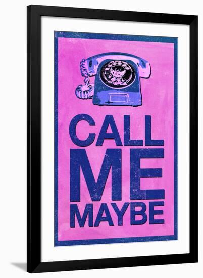 Call Me Maybe-null-Framed Art Print