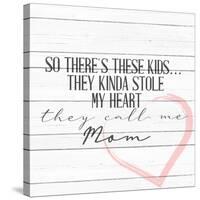 Call Me Mom-Kimberly Allen-Stretched Canvas