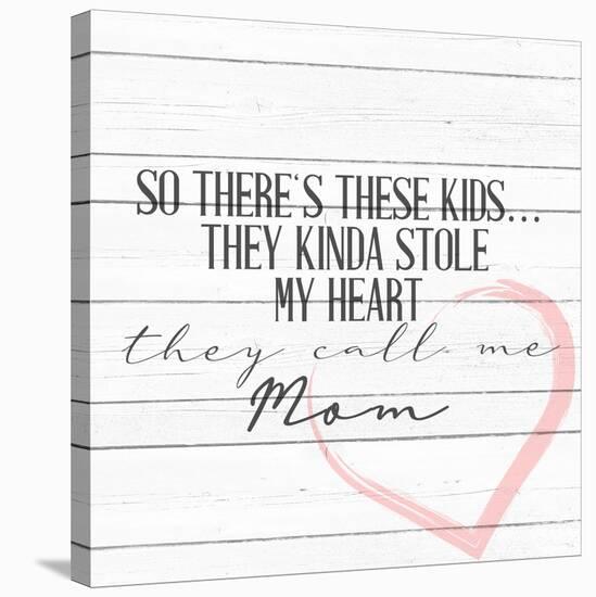 Call Me Mom-Kimberly Allen-Stretched Canvas