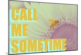 Call Me Sometime-null-Mounted Poster