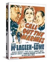 Call Out the Marines, Victor Mclaglen, Binnie Barnes, Edmund Lowe on Window Card, 1942-null-Stretched Canvas