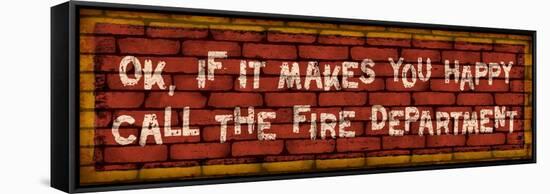 Call the Fire Dept-Kate Ward Thacker-Framed Stretched Canvas