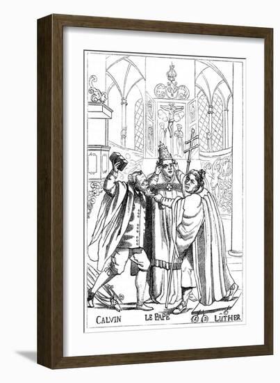 Calvin, Luther and the Pope Fighting Each Other, Published 1600-null-Framed Giclee Print