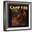 Camp Fire Brand - Ojai, California - Citrus Crate Label-Lantern Press-Framed Art Print