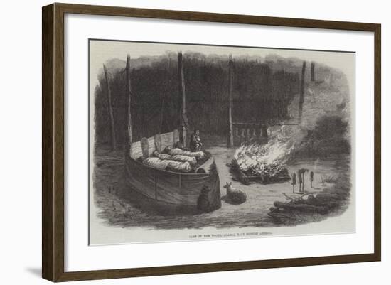 Camp in the Woods, Alaska, Late Russian America-null-Framed Giclee Print